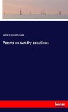 Poems on sundry occasions