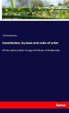 Constitution, by-laws and rules of order