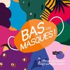 Bas les masques !