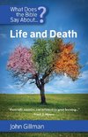 What Does the Bible Say about Life and Death?