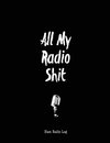 All My Radio Shit, Ham Radio Log