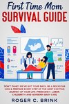 First Time Mom Survival Guide