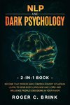 NLP and Dark Psychology 2-in-1 Book