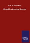 Shropshire: Arms and Lineages