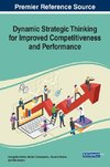 Dynamic Strategic Thinking for Improved Competitiveness and Performance