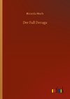 Der Fall Deruga