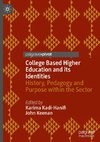 College Based Higher Education and its Identities