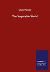 The Vegetable World