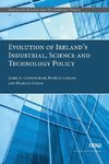 Evolution of Ireland's Industrial, Science and Technology Policy