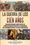 La Guerra de los Cien Años