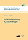 Echtzeit-Strategieplanung für vorausschauendes automatisiertes Fahren