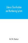 Library classification and numbering system