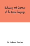 Dictionary and grammar of the Kongo language, as spoken at San Salvador, the ancient capital of the old Kongo empire, West Africa