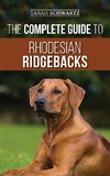 The Complete Guide to Rhodesian Ridgebacks