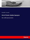 Life of Charles Haddon Spurgeon