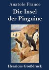 Die Insel der Pinguine (Großdruck)