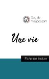 Une vie de Maupassant (fiche de lecture et analyse complète de l'oeuvre)