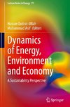 Dynamics of Energy, Environment and Economy