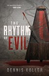 The Rhythm of Evil