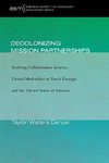 Decolonizing Mission Partnerships