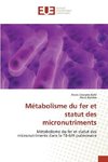 Métabolisme du fer et statut des micronutriments