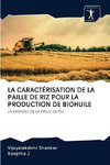 LA CARACTÉRISATION DE LA PAILLE DE RIZ POUR LA PRODUCTION DE BIOHUILE