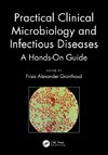 Practical Clinical Microbiology and Infectious Diseases