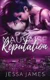 Mauvaise Re´putation