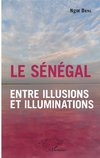 Le Sénégal entre illusions et illuminations