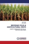 BREEDING FIELD & HORTICULTURAL CROPS