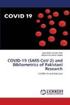 COVID-19 (SARS-CoV-2) and Bibliometrics of Pakistani Research