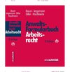 Anwalts-Formularbuch Arbeitsrecht