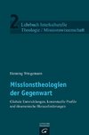 Missionstheologien der Gegenwart