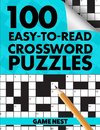 100 Easy-To-Read Crossword Puzzles