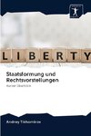 Staatsformung und Rechtsvorstellungen