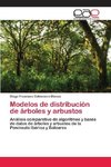 Modelos de distribución de árboles y arbustos