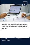 Analisi del rischio di ritorno di una società selezionata di BSE AUTO