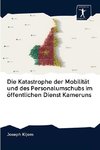 Die Katastrophe der Mobilität und des Personalumschubs im öffentlichen Dienst Kameruns