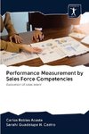 Performance Measurement by Sales Force Competencies