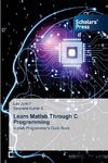 Learn Matlab Through C Programming