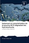 Isolement et caractérisation de la souche HC19 dégradant les hydrocarbures