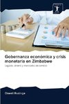 Gobernanza económica y crisis monetaria en Zimbabwe