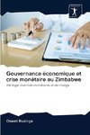 Gouvernance économique et crise monétaire au Zimbabwe