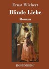 Blinde Liebe