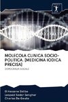 MOLECOLA CLINICA SOCIO-POLITICA. [MEDICINA IODICA PRECISA]