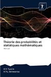 Théorie des probabilités et statistiques mathématiques