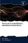 Teoría de la probabilidad y estadísticas matemáticas