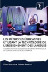 LES MÉTHODES ÉDUCATIVES UTILISANT LA TECHNOLOGIE DE L'ENSEIGNEMENT DES LANGUES