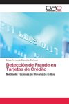 Detección de Fraude en Tarjetas de Crédito