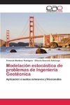 Modelación estocástica de problemas de Ingeniería Geotécnica